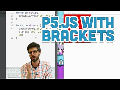 1.2: p5.js with Brackets - p5.js Tutorial