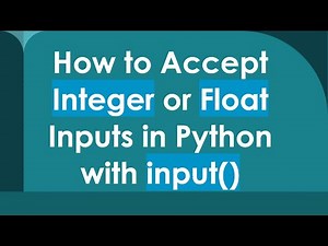 How to Accept Integer or Float Inputs in Python with input()