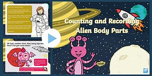 Counting and Recording Alien Body Parts PowerPoint