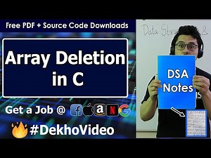 Coding Deletion Operation in Array Using C Language (With Notes)