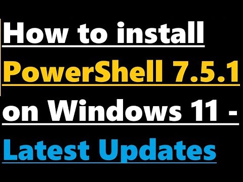 How to install PowerShell 7.5.1 on Windows 11