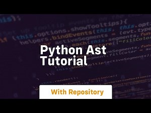 python ast tutorial