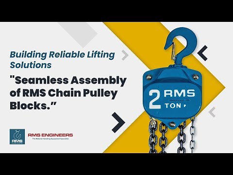 Complete Guide to Seamless Assembly Of Chain Pulley Block 2023 | RMS Engineers | Manual Chain Hoist