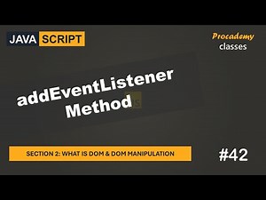 #42 addEventListener() Method | DOM & DOM Manipulation | A Complete JavaScript Course