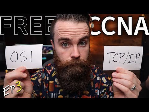 what is TCP/IP and OSI? // FREE CCNA // EP 3