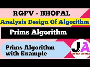 Prims Algorithm | Prims Algorithm in ADA | ADA | Lec 12