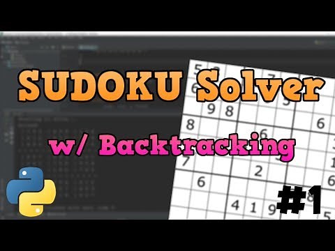 Python Sudoku Solver Tutorial with Backtracking p.1