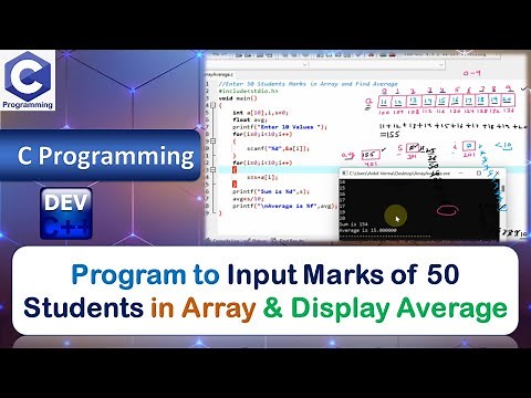P5 | Program to Input Marks of 50 Students in Array & Display Average | C Programming Language