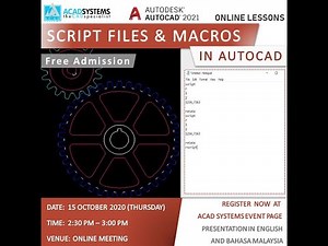 AutoCAD 2021: Script Files and Macros by Acad Systems Sdn. bhd.