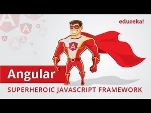 Angular in 3 Minutes | Angular: Superheroic JavaScript Framework | Why Learn Angular | Edureka