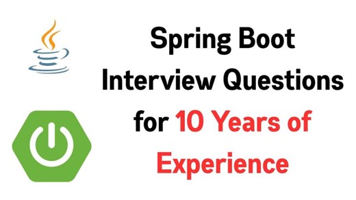Spring Boot Interview Questions for 10 Years of Experience | Ramesh Fadatare