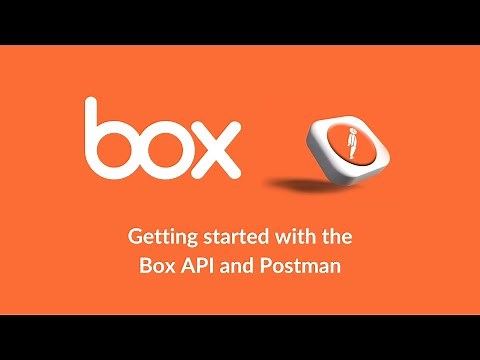 Getting started with the Box API and Postman in 5 minutes