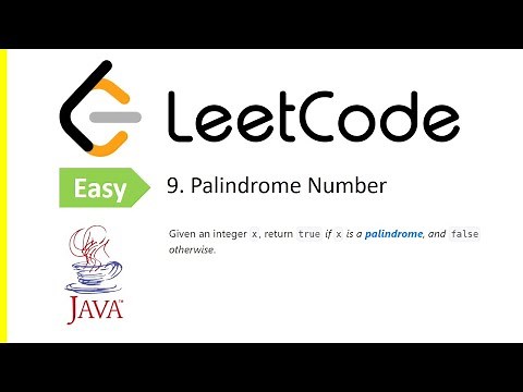 LeetCode Problem: 9. Palindrome Number | Java Solution