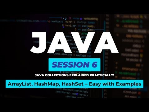 Java Collections Practical Tutorial | Most Important Java Session | Java Series - Session 6