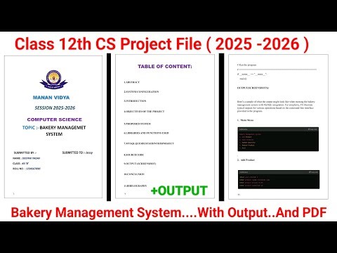 Bakery Management System | Class 12 Computer Science Project File (With PDF & Output) #cs #output