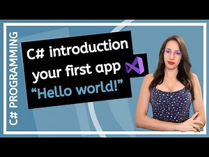 C# Introduction - Create your first application (Hello World) - For beginners