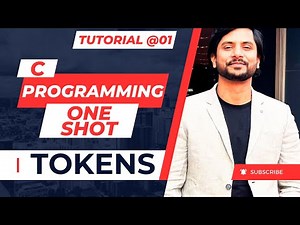 ONE SHOT C | Introduction | TOKENS | Keywords | Identifiers | Literals | Punctuator | Operator