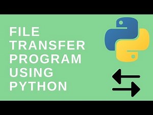 How to create a simple file transfer program using python