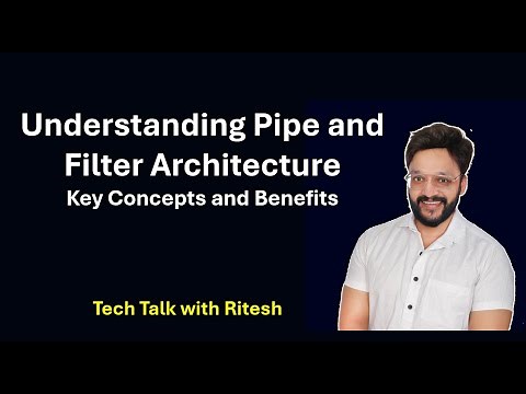Understanding Pipe and Filter Architecture : Key Concept #PipeAndFilter #SoftwareArchitecture