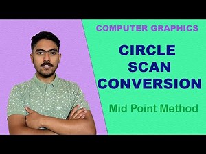 Scan Conversion | Circle | Mid Point Method | Computer Graphics