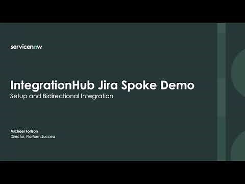 How-To Guide: Configure a Bi-directional Integration with IntegrationHub Jira and Flow Designer