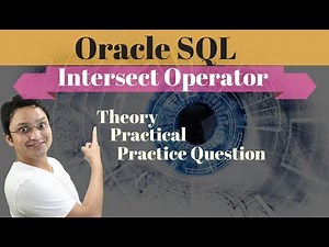 Tutorial#72 Intersect operator in Oracle SQL Database| Using Intersect Operator in Select Statement