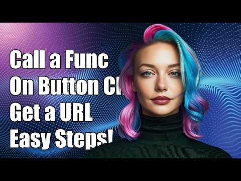 Calling a function on button click, getting a url