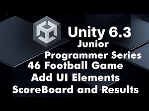 46 Unity Football Game UI Tutorial | Scoreboard + Game Over Screen + Restart