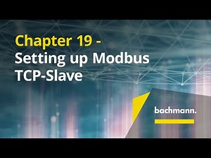 Chapter 19 - Setting up Modbus TCP Slave