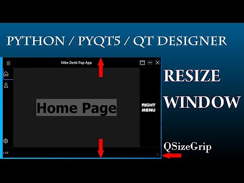 #12 Python Resize App Window [QSizeGrip] Qt Designer,Pyqt5, Pyside | Modern Flat GUI