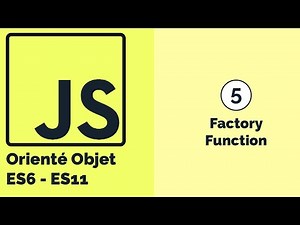 La programmation orientée objet avec JavaScript #05 Factory function TutoFr