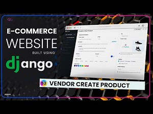 Vendor Create Product In E-commerce Website using Django | EP. 53