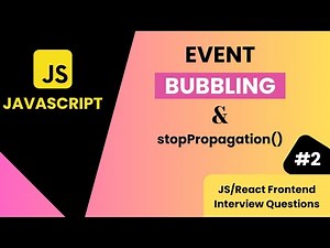 JavaScript Event Bubbling & StopPropagation Explained | Simple Explanation