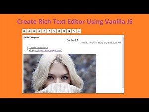 Create Rich Text Editor Using Vanilla JS & HTML CSS