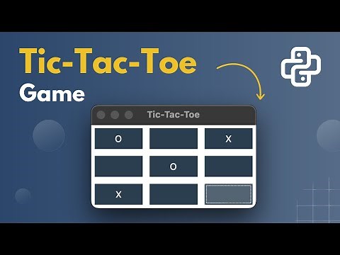 Build a Tic-Tac-Toe Game with Python & Tkinter | Tutorial
