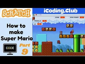Scratch Mario Pt.9 (E9) - 🎮 How to Code Super Mario Games in Scratch | Scratch 3.0 Game Tutorial