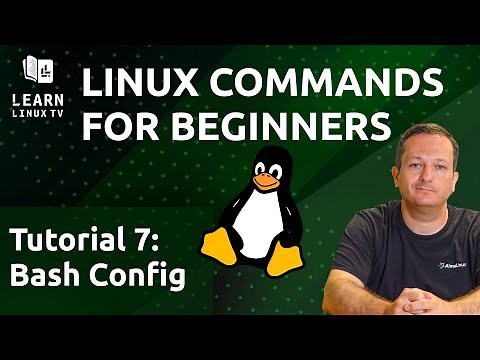 Linux Commands for Beginners 07 - The Bash Configuration File