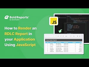 How to Render an RDLC Report in Your Application Using JavaScript