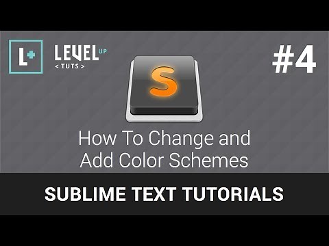 Sublime Text Tutorials #4 - How To Change and Add Color Schemes