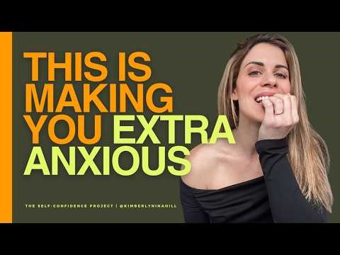 This Is What's Making You So Anxious (And How To Stop)
