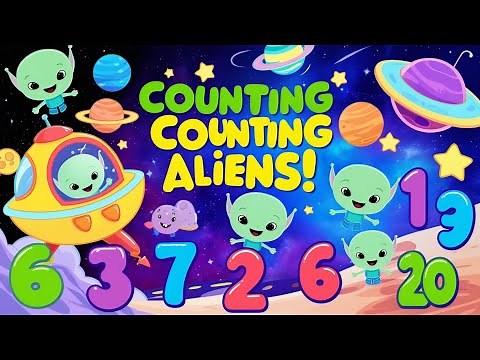 Counting Aliens 1 To 20! Learn to Count to 20 with Fun Alien Friends!