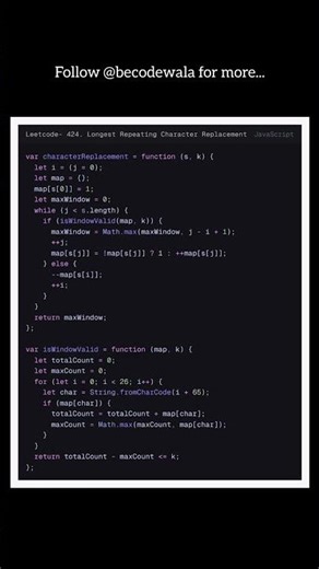 LeetCode 424 in JavaScript 🚀 | Sliding Window Trick (Must Know