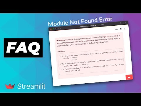 Streamlit FAQ on ModuleNotFoundError