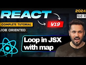 React JS 19 Tutorial in Hindi #24 Loop in JSX with Map Function