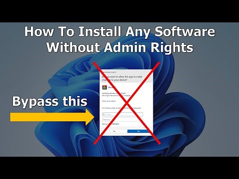 How To Install Any Software Without Admin Rights.