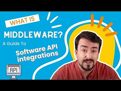 What is middleware? (A guide to software API integrations)