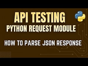 API Testing with Python Request Module | Parsing Complex JSON Response Payload | by Mr. Madan