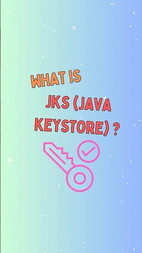 Introduction to Java KeyStore (JKS) | Quick Java Security Tutorial