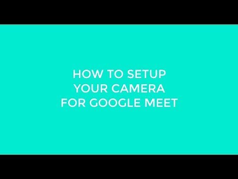 How to Setup Your Logitech Camera for Google Meet