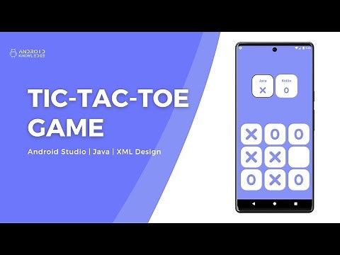 Tic Tac Toe Game in Android Studio using Java | Source Code